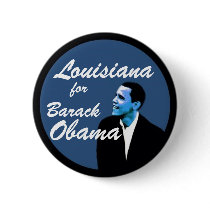 Louisiana for Barack Obama buttons by PraiseProducts Louisiana for Barack Obama buttons