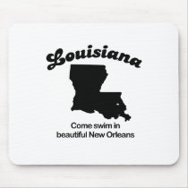 Louisiana Motto - Come swim beautiful New Orleans mousepads