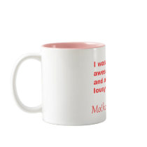 Lousy Mother's Day Mug