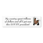 Lousy President Bumper Sticker