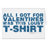 Lousy Valentines Day Shirt - anti love gift cards
