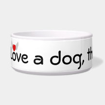 Love a Dog Dog Food Bowls