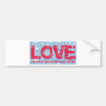 love a time for bumper stickers