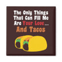 Love and Tacos magnets
