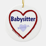 Love Being a Babysitter Christmas Ornament