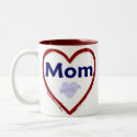 Love Being A Mom Mugs