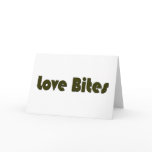 Love Bites Greeting Card