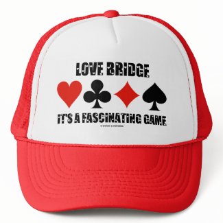 Love Bridge It's A Fascinating Game hat