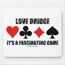 Love Bridge It's A Fascinating Game Mousepads