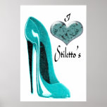 Love Bubblegum Blue Stiletto Shoe Art  Poster