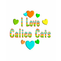Love Calico Cats t-shirts by MyFavoriteCat Love Calico Cats t-shirts
