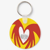Love Casts Out Fear - keychain
