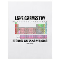 Love Chemistry Because Life Is So Periodic Personalized Flyer