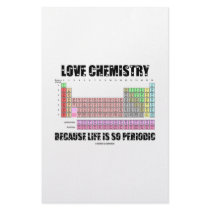 Love Chemistry Because Life Is So Periodic Stationery Design