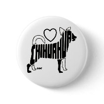 LOVE CHIHUAHUAS BUTTON