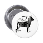 LOVE CHIHUAHUAS BUTTON