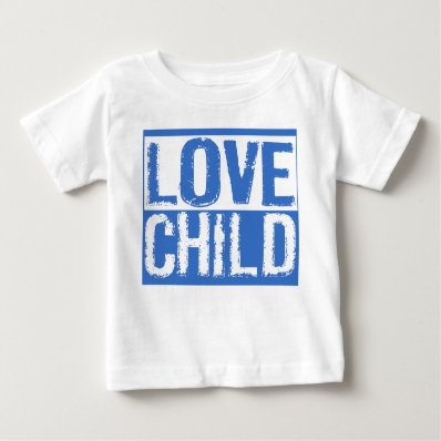 LOVE CHILD T-SHIRT