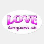 Love conquers all Christian saying Oval Sticker