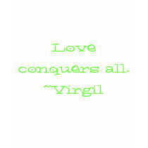Love conquers all. ~Virgil t-shirts by lil_miss_angel Love conquers all. ~Virgil t-shirts
