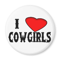 Love Cowgirls Magnet by Method77 Love Cowgirls Magnet