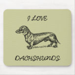 Love Dachshunds Mousepads