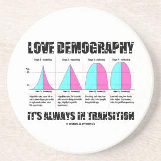 Love Demography It's Always In Transition Beverage Coasters