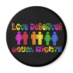 Love Deserves Equal Rights Refrigerator Magnets