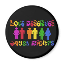 Love Deserves Equal Rights Refrigerator Magnets