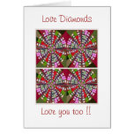 Love Diamonds - see Navin Joshi Creations cards