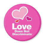 Love Does Not Discriminate 3" Round Magnet
