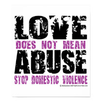 Love Does Not Mean Abuse posters