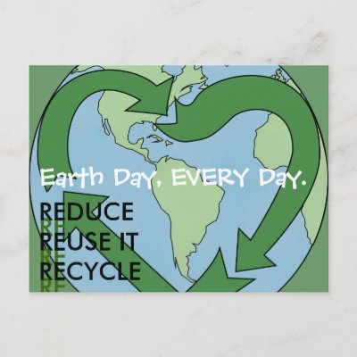 Recycle on Love Earth  Reduce Reuse Recycle Postcards From Zazzle Com