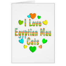 Love Egyptian Mau Cats Greeting Cards