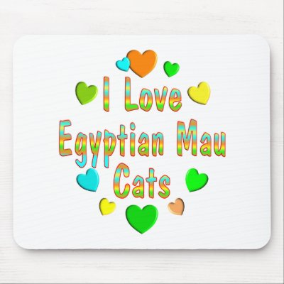 Love Egyptian Mau Cats Mouse Mats by MyFavoriteCat