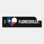 LOVE FLORESVILLE! BUMPER STICKERS