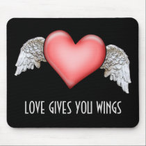 Love gives you Wings mousepads