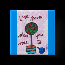 Love GrowS BuTToN