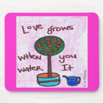 Love GrowS MoUsePad by Kianmaartgallery Love GrowS MoUsePad
