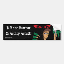 Love Horror & Scary Stuff Bumper Stickers
