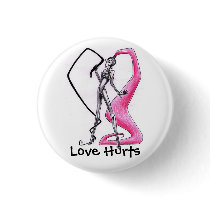 Love Hurts buttons