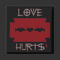 Love Hurts magnets