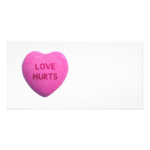 Love Hurts Pink Candy Heart Customized Photo Card