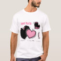 "Love Hurts" t-shirts
