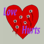 Love Hurts Tee Shirt