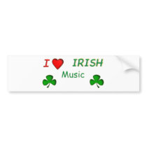 Love Irish Music bumper stickers