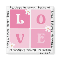 Love Is... 1 Cor 13:6-7 magnets