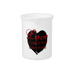Love Is A Four Letter Word Pitcher