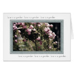Love is a Garden We Grow Roses Greeting Cards