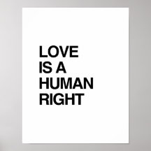 LOVE IS A HUMAN RIGHT PRINT