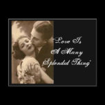 "Love Is A Many Splendid Thing" Postcard by Yve_13 "Love Is A Many Splendid Thing" Postcard